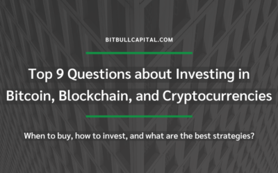 Top 9 Questions about Investing in Bitcoin, Blockchain, and Cryptocurrencies