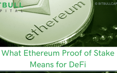 What Ethereum Proof of Stake Means for DeFi