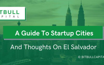 A Guide to Startup Cities and Thoughts on El Salvador